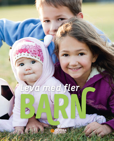 Leva med fler barn; Marie Köhler, Antonia Reuter, Johanna Tell; 2020