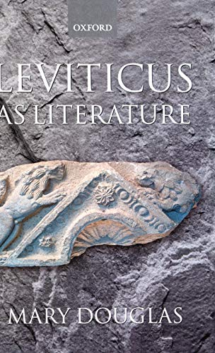 Leviticus as Literature; Mary Douglas; 1999