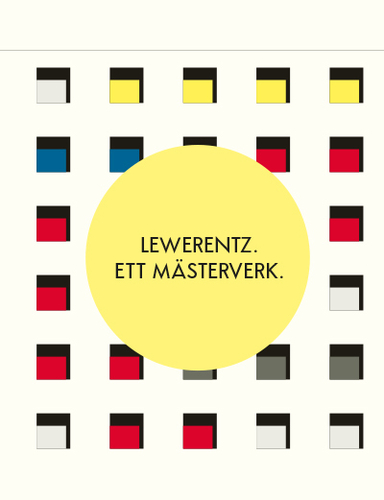 Lewerentz : ett mästerverk; Fredric Bedoire, Wilfried Wang, Kerstin Wickman, Vicki Wenander, Ewa Glennow; 2017