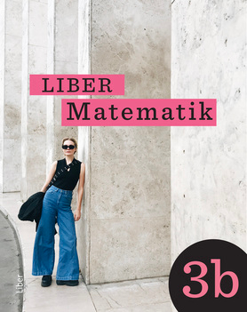 Liber Matematik 3b; Mikael Cronhjort, Jaime Dols Duxans, Jonas Klingberg, Olof Klingberg, Anders Lundkvist, Andreas Rung, Jonas Sjunnesson, Eva von Heijne, Wictor Zawadzki; 2022