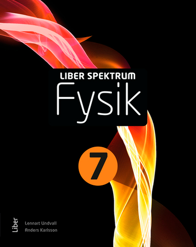 Liber Spektrum Fysik 7; Lennart Undvall, Anders Karlsson; 2024