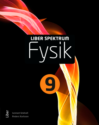 Liber Spektrum Fysik 9; Lennart Undvall, Anders Karlsson; 2024