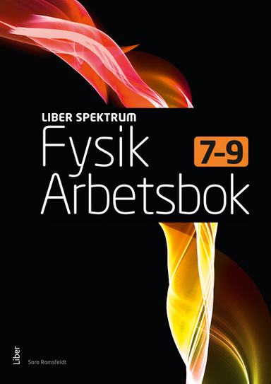 Liber Spektrum Fysik Arbetsbok; Sara Ramsfeldt; 2025