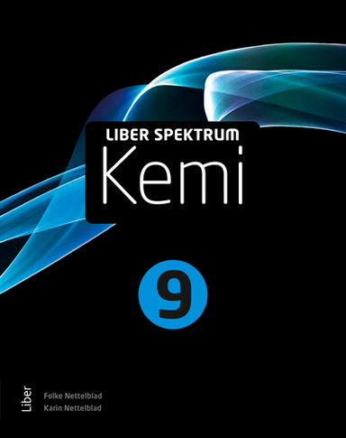 Liber Spektrum Kemi 9; Karin Nettelblad, Folke Nettelblad; 2025