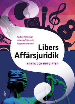 Libers Affärsjuridik Fakta och uppgifter; Anders Pihlsgård, Katarina Stjernfelt, Birgitta Davidsson; 2022