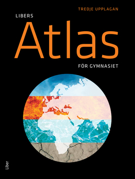 Libers Atlas för gymnasiet; 2013