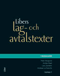 Libers lag- och avtalstexter i skolans juridik; Peter Skoglund, Annika Staaf, Lars Zanderin, Andreas La Torre Ek; 2013