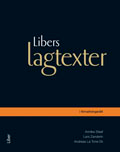 Libers lagtexter i förvaltningsrätt; Annika Staaf, Lars Zanderin, Andreas La Torre Ek; 2011