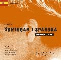 Libers övningar i spanska Hörförståelse 3-5; Margareta Vanäs-Hedberg, Antonio Gallego; 2007