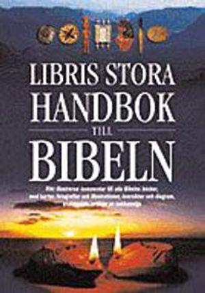 Libris stora handbok till Bibeln; Sune Fahlgren; 2001