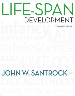 Life-Span Development; John W. Santrock; 2011