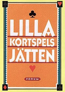 Lilla kortspelsjätten; Olle Sahlin, Paul Eklund; 1997