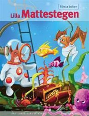 Lilla mattestegen. Första boken; Britt Jakobson, Eva Marand; 2005