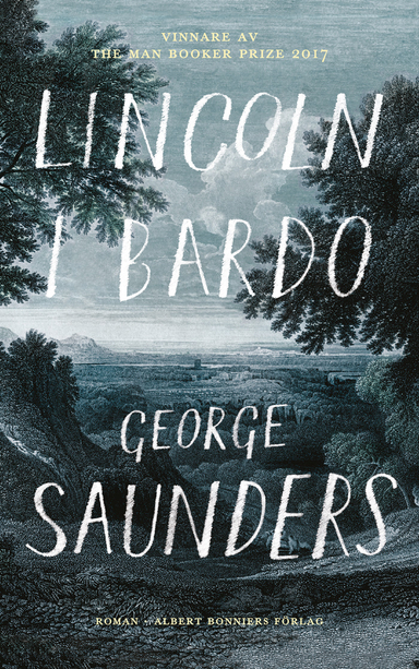 Lincoln i bardo; George Saunders; 2018