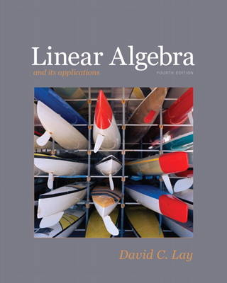 Linear Algebra and Its Applications; David Lay; 2011