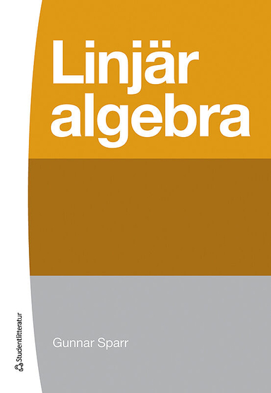 Linjär algebra; Gunnar Sparr; 1994