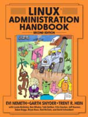 Linux Administration Handbook; Evi Nemeth, Garth Snyder, Trent R Hein; 2006