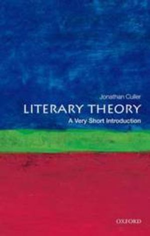 Literary Theory; Jonathan Culler; 2011