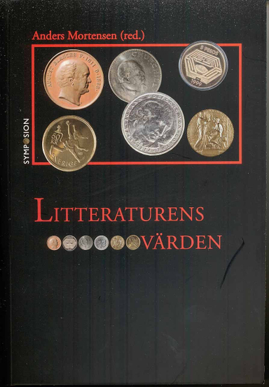 Litteraturens värden; Anders Mortensen; 2009