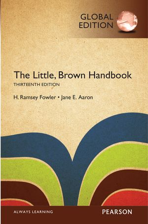 Little, Brown Handbook, The, Global Edition; Jane E Aaron; 2015