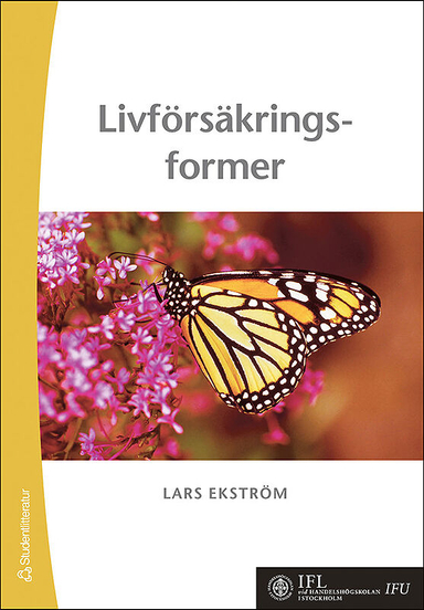 Livförsäkringsformer; Lars Ekström; 2006