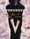 Livskunskap; Nina Magnusson; 2006