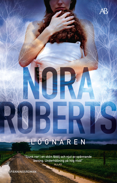 Lögnaren; Nora Roberts; 2020