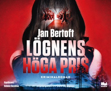 Lögnens höga pris; Jan Bertoft; 2019