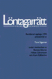 Löntagarrätt : Reviderad; Folke Schmidt, Tore Sigeman; 1994