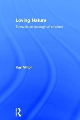 Loving Nature; Kay Milton; 2002