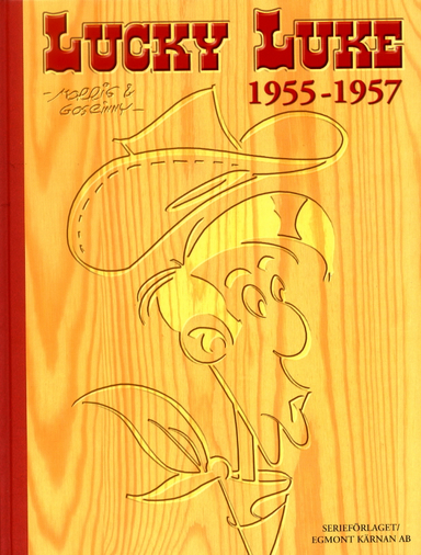 Lucky Luke - den kompletta samlingen. 1955-1957; René Goscinny; 2004