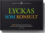 Lyckas som konsult; Stefan Ekberg; 2011