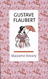 Madame Bovary; Gustave Flaubert; 2006