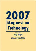 Magnesium Technology 2007; Randy S. Beals, Alan A. Luo, Neale R. Neelameggham; 2010