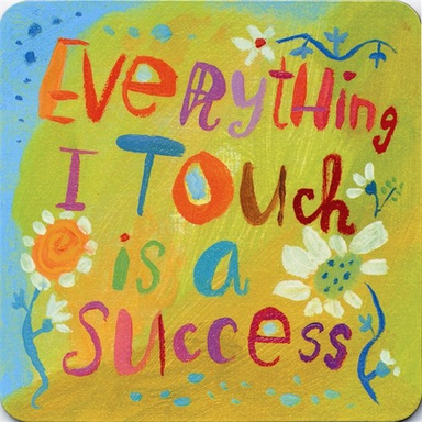 Magnet, Everything I Touch (3-1/4" X 3-1/4"); Louise Hay; 2005