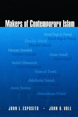 Makers of Contemporary Islam; John Esposito; 2001