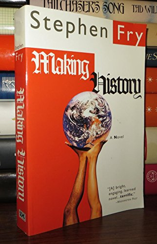 Making history : a novel; Stephen Fry; 1999