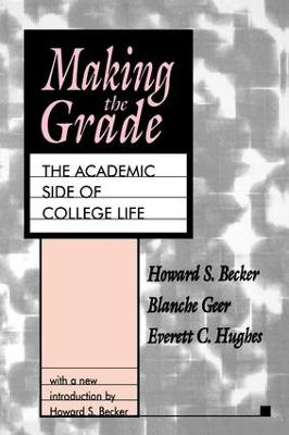 Making the Grade; Howard S Becker; 1995