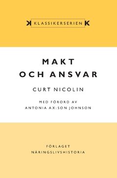 Makt och ansvar; Curt Nicolin; 2019