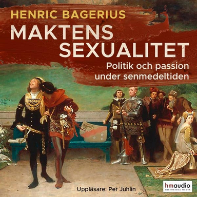 Maktens sexualitet; Henric Bagerius; 2022