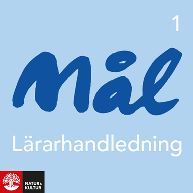 Mål 1 Lärarhandledning Webb; Anette Althén; 2019