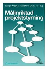 Målinriktad projektstyrning; Erling S. Andersen; 1989