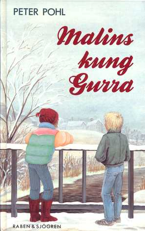 Malins kung Gurra; Peter Pohl; 1991