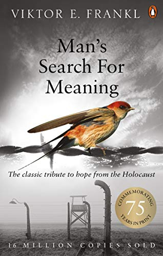 Man's Search For Meaning; Viktor E Frankl; 2004