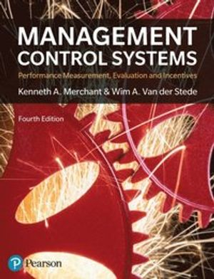 Management Control Systems
                E-bok; Wim Van der Stede, Kenneth Merchant; 2017