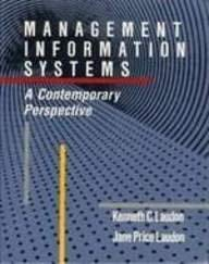 Management information systems : a contemporary perspective; Kenneth C. Laudon; 1988