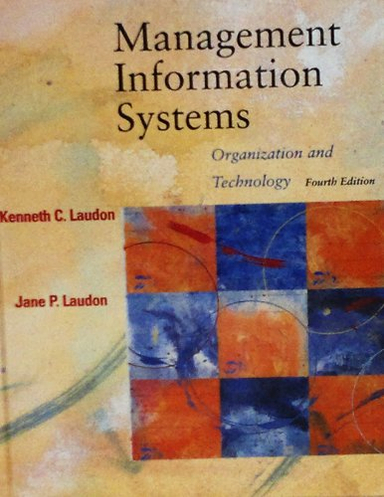 Management information systems : organization and technology; Kenneth C. Laudon; 1996