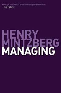 MANAGING; MINTZBERG; 2009