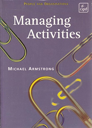 Managing Activities; Michael Armstrong; 1998