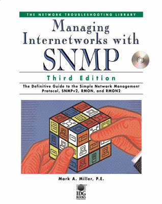 Managing Internetworks with SNMP, 3E; Scott D. Miller; 1999